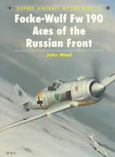 Focke-Wulf FW 190 Aces of the Russian Front