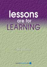 Lessons are for Learning