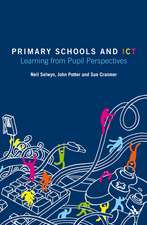 Primary Schools and ICT: Learning from pupil perspectives