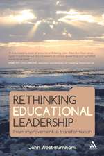 Rethinking Educational Leadership: From improvement to transformation