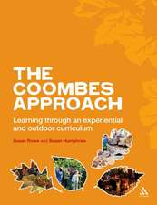 The Coombes Approach: Learning Through an Experiential and Outdoor Curriculum