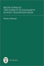 Belén Gopegui – The Pursuit of Solidarity in Post–Transition Spain