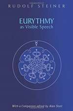 Eurythmy as Visible Speech