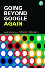 Going Beyond Google Again: Strategies for using and teaching the invisible web