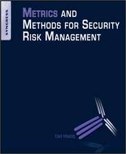 Metrics and Methods for Security Risk Management