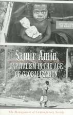 Capitalism in the Age of Globalization: The Management of Contemporary Society