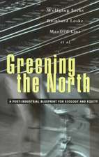 Greening the North