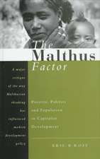 The Malthus Factor