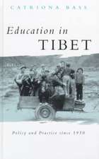 Education in Tibet: Policy and Practice since 1950