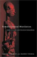 Female Genital Mutilation: A Guide to Laws and Policies Worldwide