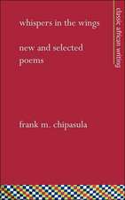 Whispers in the Wings: New and Selected Poems