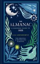 The Almanac: A Seasonal Guide to 2025 - The SUNDAY TIMES bestseller