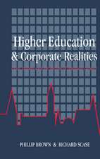 Higher Education And Corporate Realities: Class, Culture And The Decline Of Graduate Careers