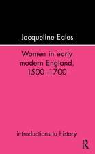 Women In Early Modern England, 1500-1700