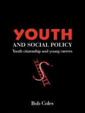 Youth And Social Policy: Youth Citizenship And Young Careers