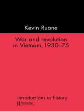 War and Revolution in Vietnam