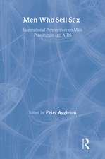 Men Who Sell Sex: International Perspectives on Male Prostitution and HIV/AIDS