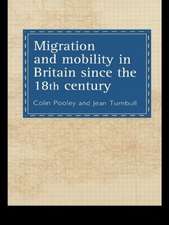 Migration And Mobility In Britain Since The Eighteenth Century