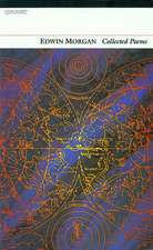 Edwin Morgan: Collected Poems