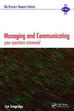 Managing and Communicating: Your Questions Answered