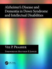 Alzheimer's Disease and Dementia in Down Syndrome and Intellectual Disabilities