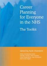 Career Planning for Everyone in the NHS: The Toolkit