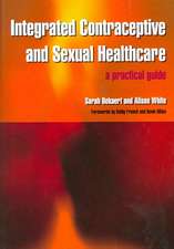 Integrated Contraceptive and Sexual Healthcare: A Practical Guide