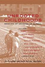 Unrooted Childhoods