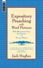 Expository Preaching with Word Pictures: With Illustrations from the Sermons of Thomas Watson