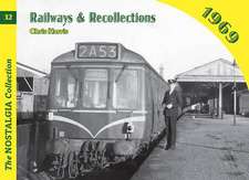 Railways and Recollections