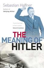 Haffner, S: Meaning Of Hitler