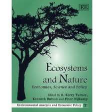 Ecosystems and Nature – Economics, Science and Policy