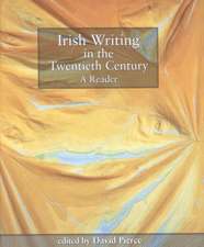 Irish Writing in the Twentieth Century