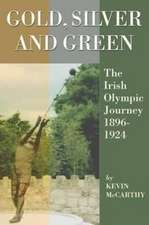 Gold, Silver and Green: The Irish Olympic Journey 1896-1924