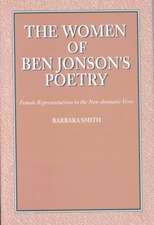 The Women of Ben Jonson's Poetry: Female Representations in the Non-Dramatic Verse