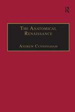 The Anatomical Renaissance: The Resurrection of the Anatomical Projects of the Ancients