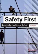 Chrimes, J: Safety First: English for Health and Safety Reso