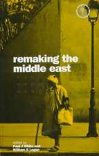 Remaking the Middle East