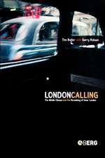 London Calling: The Middle Classes and the Remaking of Inner London