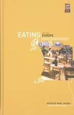 Eating Out in Europe: Picnics, Gourmet Dining and Snacks since the Late Eighteenth Century