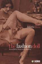 The Fashion Doll: From Bébé Jumeau to Barbie