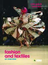 Fashion and Textiles: An Overview