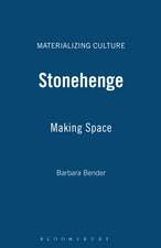 Stonehenge: Making Space