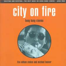 City on Fire: Hong Kong Cinema