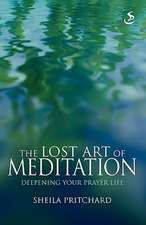 The Lost Art of Meditation