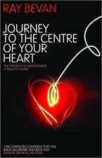 Journey to the Centre of your Heart