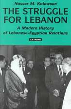 The Struggle for Lebanon: The Regional Struggle for Lebanon