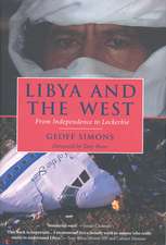 Libya and the West: From Independence to Lockerbie