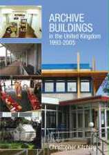 Archive Buildings UK 1993-2005