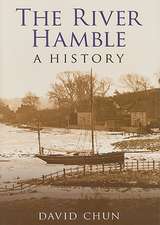 The River Hamble: A History